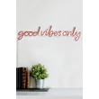 Műanyag LED-es fali dekoráció, Good Vibes Only - Red