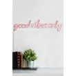 Műanyag LED-es fali dekoráció, Good Vibes Only - Pink