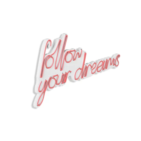 Műanyag LED-es fali dekoráció, Follow Your Dreams - Pink