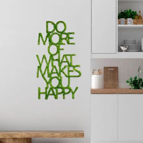 Fém fali dekoráció, Do More Of What Makes You Happy